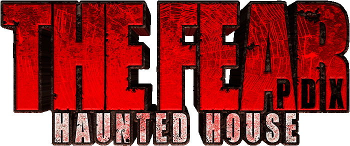 The Fear PDX Haunted House